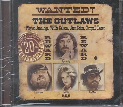Wanted The Outlaws (1976-1996 20th Anniversary)