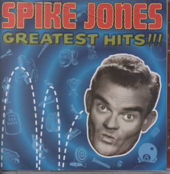 Spike Jones - Greatest Hits cover