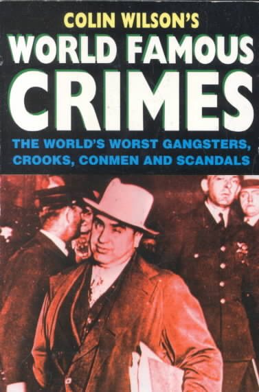 Colin Wilson's World Famous Crimes cover