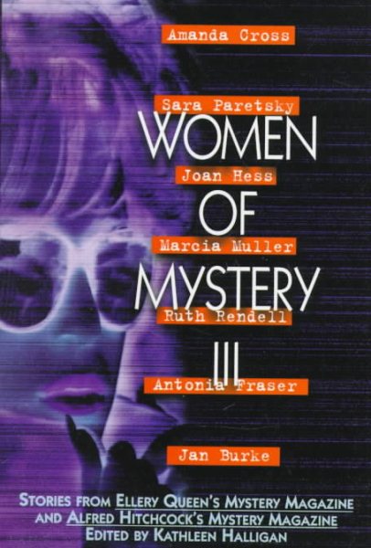 Women of Mystery III: Stories from Ellery Queen's Mystery Magazine and Alfred Hitchcock's Mystery Magazine (Women of mystery series) cover