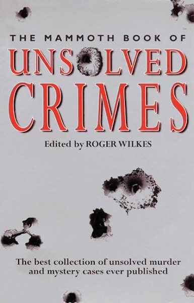 The Mammoth Book of Unsolved Crime cover