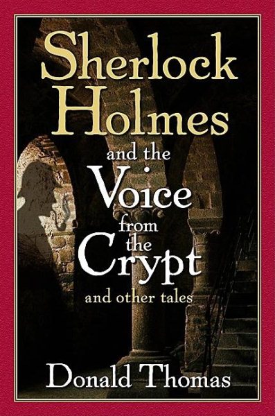 Sherlock Holmes and the Voice from the Crypt: And Other Tales cover