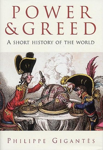 Power and Greed: A Short History of the World cover
