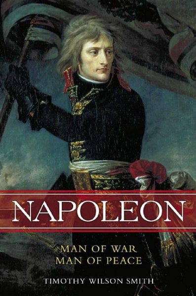 Napoleon: Man of War, Man of Peace cover
