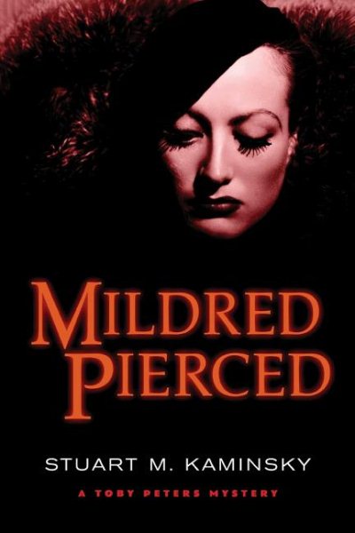 Mildred Pierced: A Toby Peters Mystery cover