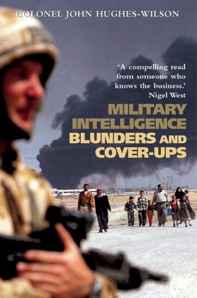 Military Intelligence Blunders and Coverups cover
