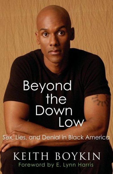 Beyond The Down Low Sex Lies And Denial In Black America Wonder Book