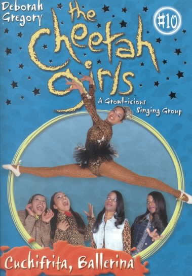 Cheetah Girls, The: Cuchifrita Ballerina - Book #10 cover