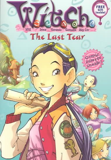 The Last Tear (W. I. T. C. H., No. 5) cover