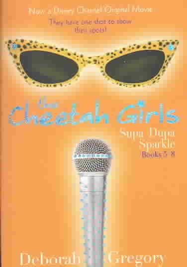 Cheetah Girls Supa-Dupa Sparkle: Books 5 - 8 (Woff, There it Is - It's Raining Benjamins - Dorinda's Secret - Growl Power) cover