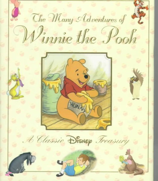 The Many Adventures of Winnie the Pooh: A Classic Disney Treasury cover