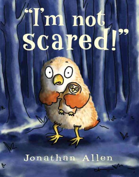 I'm Not Scared! (I'm Not! Picture Book, An) cover