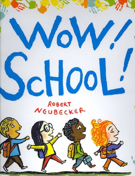 Wow! School! (Wow! Picture Book, A) cover