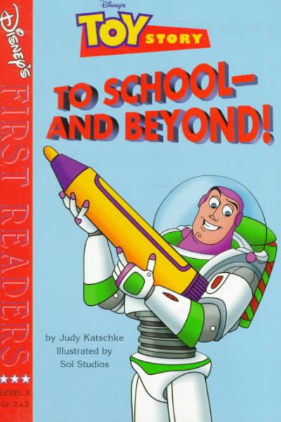 To School and Beyond!: Level 3 (Toy Story)