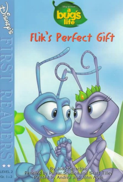 Flik's Perfect Gift: First Reader, Level 2 (A Bug's Life) cover