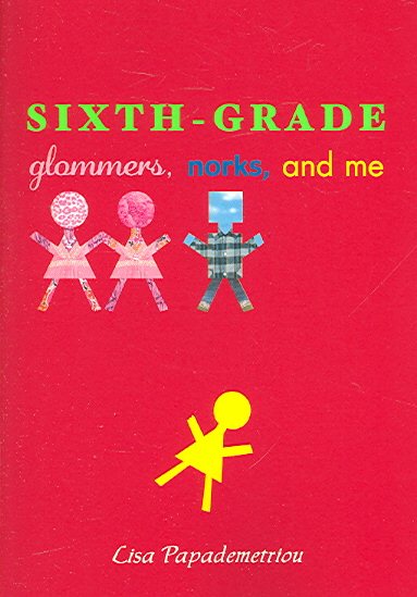 Sixth-Grade Glommers, Norks, and Me cover