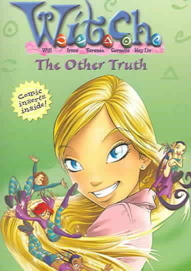 The Other Truth (W.I.T.C.H. No.19)