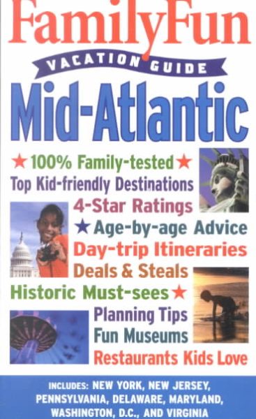 Family Fun Vacation Guide: Mid-Atlantic (Family Fun Vacation Guides) cover