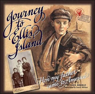 Journey to Ellis Island: How My Father Came to America cover
