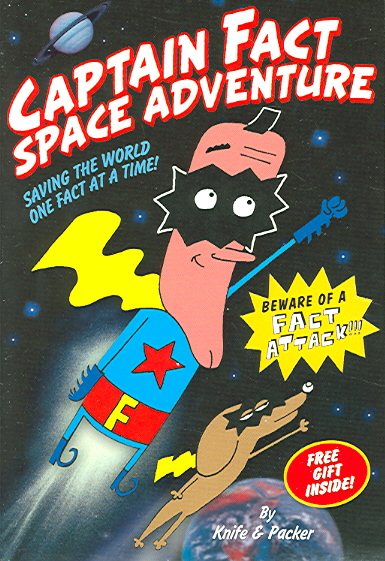 Captain Fact: Space Adventure - Saving the World One Fact at a Time! cover