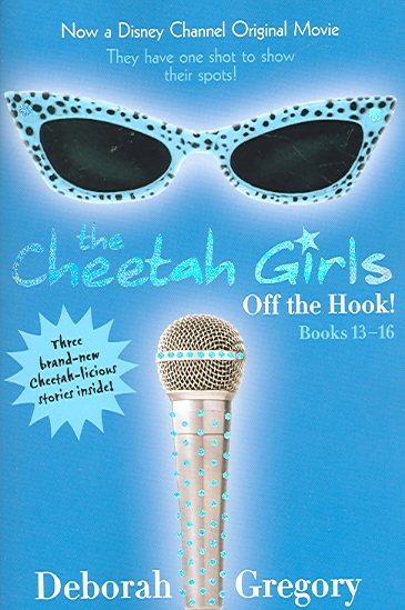 Cheetah Girls: Off the Hook!: Bind-Up #4 (Cheetah Girls, 4) cover