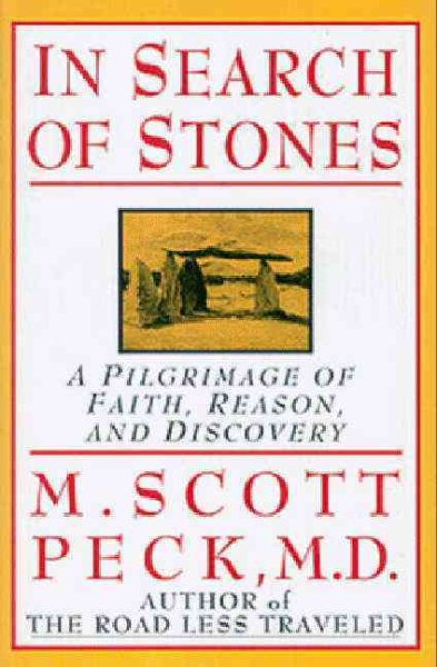 In Search of Stones: A Pilgrimage of Faith, Reason, and Discovery cover