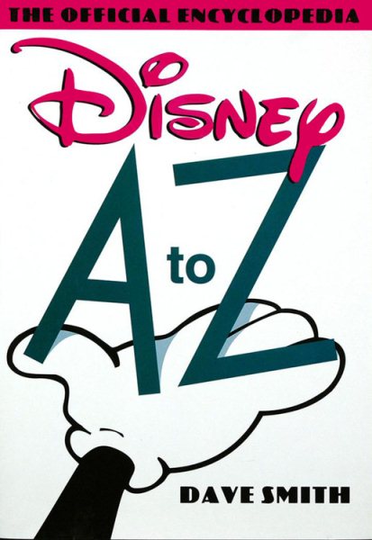 Disney A to Z: The Official Encyclopedia cover