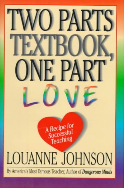 Two Parts Textbook, One Part Love: A Recipe for Successful Teaching cover