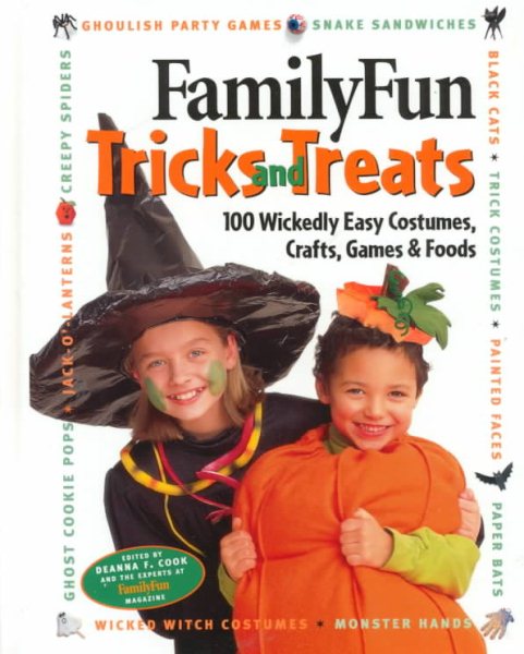 FamilyFun Tricks and Treats: 100 Wickedly Easy Costumes, Crafts, Games & Foods cover