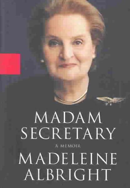 Madam Secretary: A Memoir cover