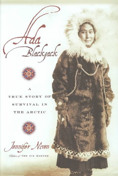 Ada Blackjack: A True Story of Survival in the Arctic cover