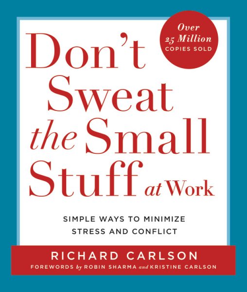 Don't Sweat the Small Stuff at Work cover