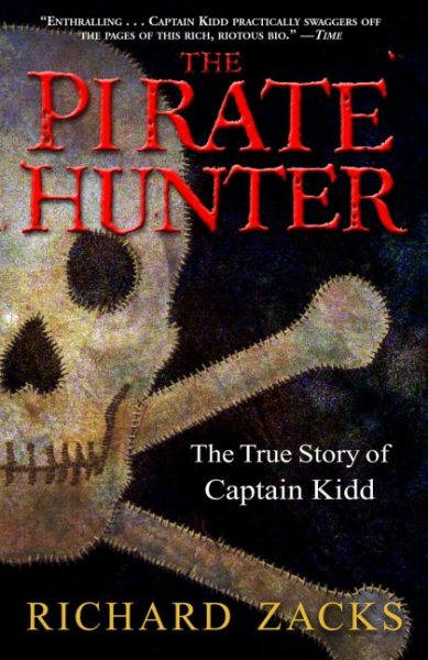 The Pirate Hunter: The True Story of Captain Kidd cover