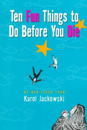 Ten Fun Things to Do Before You Die cover