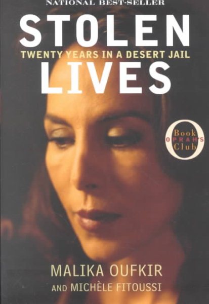 Stolen Lives: Twenty Years in a Desert Jail (Oprah's Book Club)