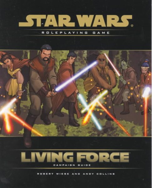Living Force Campaign Guide (Star Wars Roleplaying Game) cover