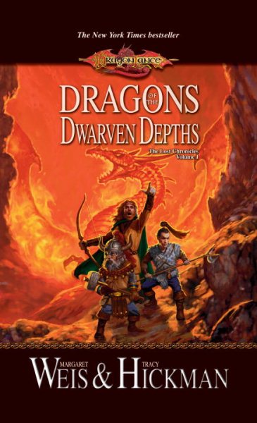 Dragons of the Dwarven Depths (Dragonlance: The Lost Chronicles, Book 1) cover