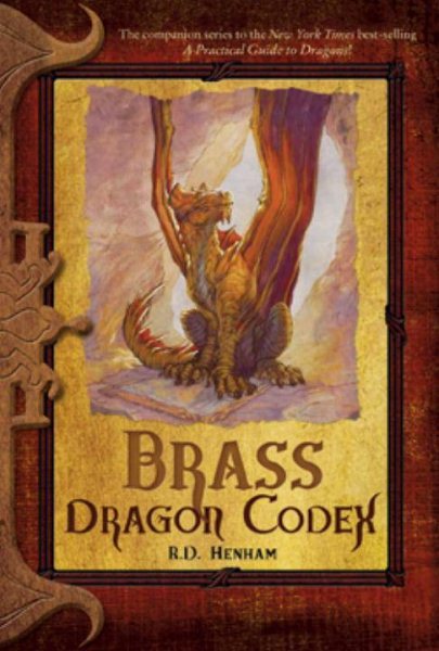 Brass Dragon Codex (The Dragon Codices) by R.D. Henham (2009-02-10)