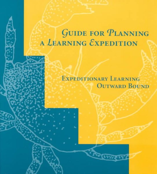 GUIDE FOR PLANNING A LEARNING EXPEDITION cover