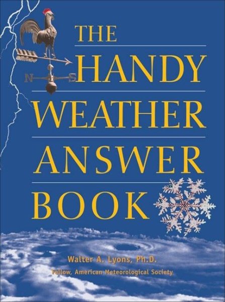 The Handy Weather Answer Book (The Handy Answer Book Series) cover