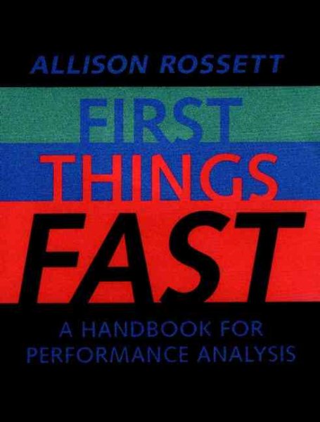 First Things Fast: A Handbook for Performance Analysis cover