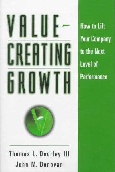 Value-Creating Growth: How to Lift Your Company to the Next Level of Performance cover