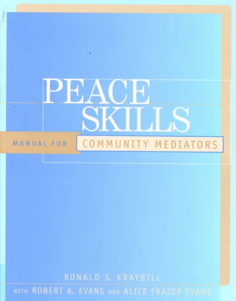 Peace Skills: Manual for Community Mediators cover