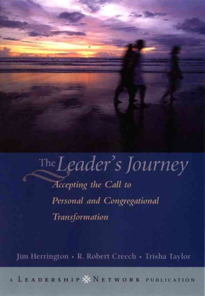 The Leader's Journey: Accepting the Call to Personal and Congregational Transformation cover