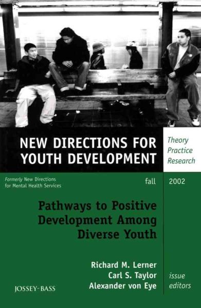 Pathways to Positive Development Among Diverse Youth: New Directions for Youth Development, No. 95 cover