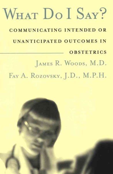 What Do I Say? Communicating Intended or Unanticipated Outcomes in Obstetrics cover