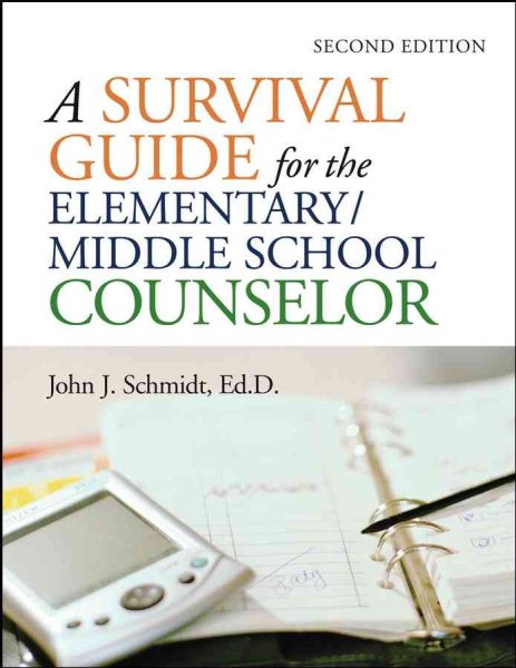 A Survival Guide for the Elementary/Middle School Counselor (J-B Ed: Survival Guides)