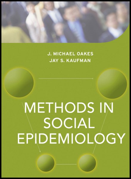 Methods in Social Epidemiology (Public Health/Epidemiology and Biostatistics) cover