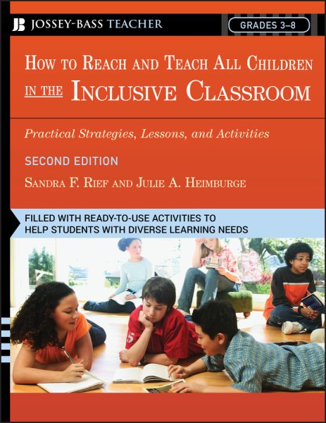 How To Reach and Teach All Children in the Inclusive Classroom: Practical Strategies, Lessons, and Activities, 2nd Edition cover