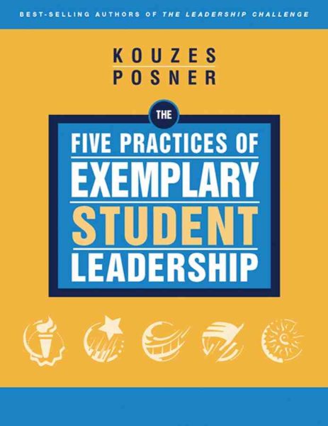 The Five Practices of Exemplary Student Leadership: A Brief Introduction cover